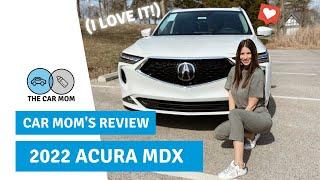 The 2022 Acura MDX: Convenience at its Finest | CAR MOM TOUR