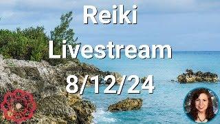 Reiki Energy Livestream 8/5/24 - Energy to Feel More Alive