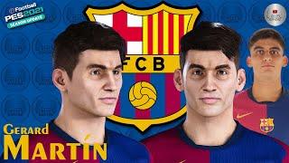 Gerard Martín Face PES 2021 FC Barcelona NISZ Gaming | PES 2020 | Face Build PES