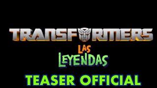 TRANSFORMERS LAS LEYENDAS TEASER FAN MADE