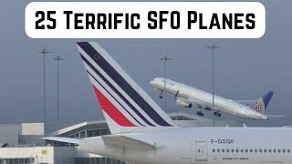 25 TERRIFIC Planes at SFO - Takeoffs Landings Plane Spotting San Francisco - B747 B777 B757 A350