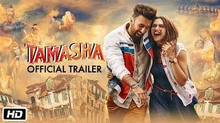 Tamasha Official Trailer | Ranbir Kapoor and Deepika Padukone | Sajid Nadiadwala | Imtiaz Ali