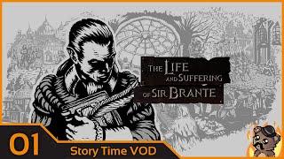 Tales of Butterball Brante #1 | BigJoeBear's Life & Suffering of Sir Brante VOD