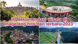 10 tempat wisata di magelang terbaru 2023