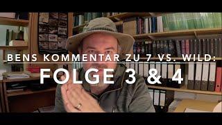 Mein Kommentar zu Folge 3 und 4  #7vswildstaffel4