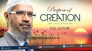 THE PURPOSE OF CREATION  | QUESTION AND ANSWER | DR ZAKIR NAIK