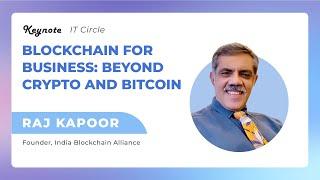 Blockchain For Business: Beyond Crypto and Bitcoin