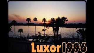 Luxor 1996 ~ A Trip Down Memory Lane ~ The AmphorA Annals Presents #023 #asmr