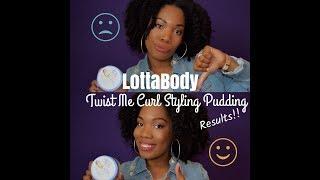 Lottabody Twist Me Curl Styling Pudding Results