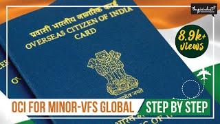 How to: Apply OCI for Minor through VFS Global from USA | Latest Process - March 2022 | TPD