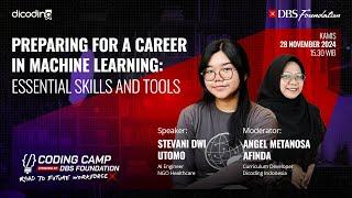 Coding Camp powered by DBS Foundation - Live Session 2: Preparing for a Career in Machine Learning