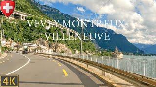 Driving Switzerland  | Vevey-Montreux-Villeneuve 4K Scenic Drive