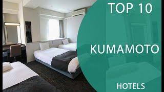 Top 10 Best Hotels to Visit in Kumamoto | Japan - English