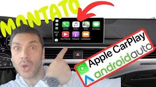 CARPLAY ANDROID AUTO MONTATO SU AUDI A4 B9