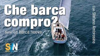 Che barca compro? - La barca nuova