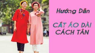 #011-Hướng dẫn cắt áo dài cách tân|Dạy cắt may |Le fashion |Vietnamese ao dai design|