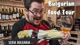 The Ultimate Bulgarian Food Tour - A Guide To Food In Sofia