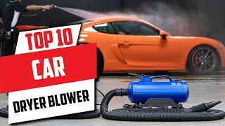 Top 10 Best Car Dryer Blower On Amazon