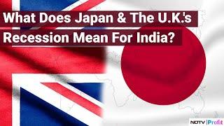 How Does The Recession In Japan & U.K. Affect India? | NDTV Profit