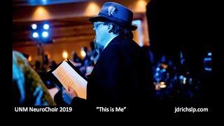 UNM NeuroChoir 2019 singing "This is Me"