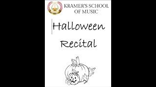 Kramer's School of Music - Halloween Recital 2020 (3pm)