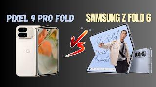 Pixel 9 Pro Fold VS Samsungs Galaxy’s Z Fold 6 | A Battle Of Specs | Which One To Choose and why !