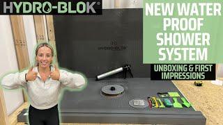 Hydro-Blok Waterproof Shower System Unboxing and First Impressions