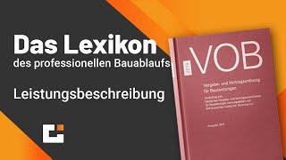 Das VOB Lexikon des professionellen Bauablaufs - Leistungsbeschreibung