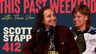 Scott Stapp | This Past Weekend w/ Theo Von #412