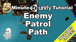 Enemy Patrol Path in Unity [5 Minute Unity Tutorial] | Octo Beard