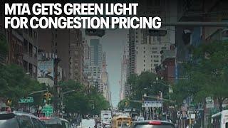 MTA gets green light for congestion pricing, program set to begin on January 5