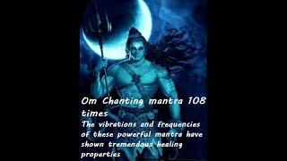 Om Chanting 108 times