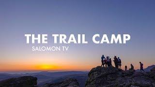 The Trail Camp w/ Max King | Salomon TV