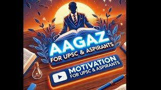 Aagaz: Fuel Your Dreams with Powerful Songs …🫵️#upsc