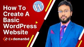 How To Create A Basic WordPress Website