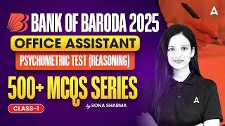 Bank Of Baroda Classes 2025 | BOB Office Assistant Reasoning Class 1 | By Sona Mam