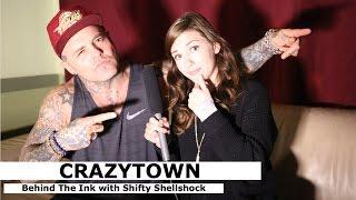 CRAZYTOWN Behind The Ink with Shifty Shellshock | www.pitcam.tv