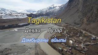 ДЕҲАИ ДАМБЫРАЧЫ-КЕЛЕЧЕК-КӨНТӨЙ-АЙЫЛДАРЫ.Н.Лахш.(Жергетал-Чиргатол) Tajikistan