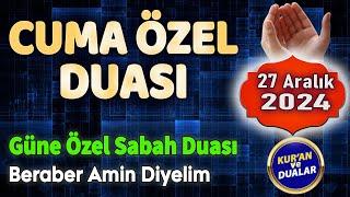 EN GÜZEL CUMA DUASI DİNLE Kuran ve Dualar