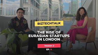 The Rise of Eurasian Startups in London: Nur's Visionary Journey