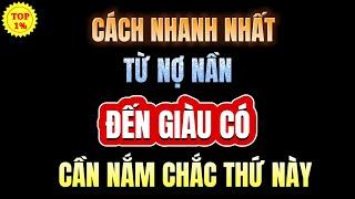 CÁCH NHANH NHẤT ĐỂ TRỞ NÊN GIÀU CÓ LÀ NẮM TRONG TAY THỨ NÀY | Mỗi Ngày Tiến Bộ 1%