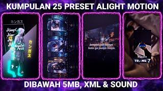 KUMPULAN 25 PRESET BASE ALIGHT MOTION TERBARU 2024 DIBAWAH 5MB