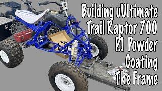 Ultimate Raptor 700 Trail Machine Build. Powder coating the frame