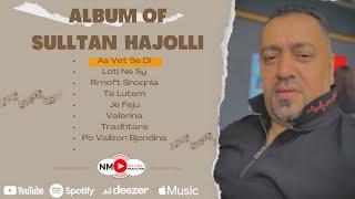 Sulltan Hajolli - Hits Album ( As Vet Se Di ) Full Playlist