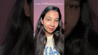 2 step night time skincare routine 🫧 #ashortaday #skincare #glowingskin #shorts #ytshorts
