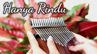 HANYA RINDU - Andmesh Kamaleng (Kalimba Cover with Tabs)