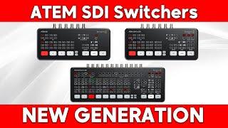 Blackmagic Design Introduces the New ATEM SDI Switchers