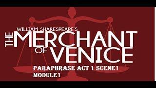 Paraphrase( Simple English) Merchant Of Venice audio book Act 1 Scene 1 Module 2.