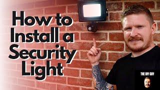 How to Install a Security Light the Easy Way