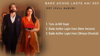 [Full Album] Bade Achhe Lagte Hain S03 OST Song